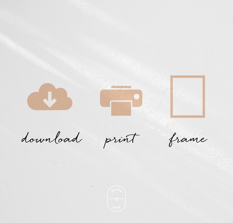 May include: A digital illustration showing three steps to create a printable art piece: download, print, and frame. The illustration is in a light brown color on a white background.