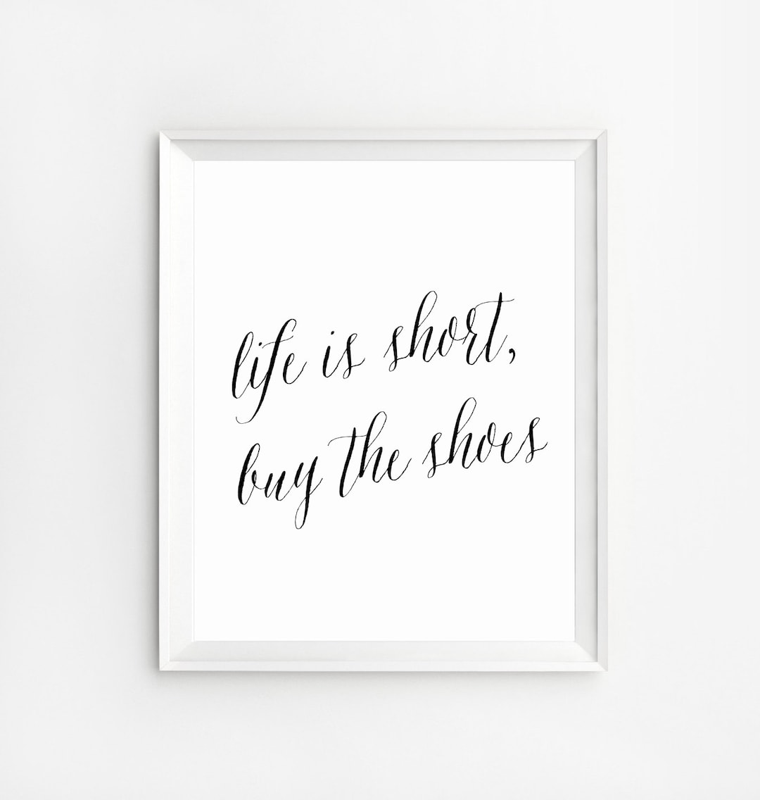 Funny Quotes Life is Short Buy the Shoes Positive Quote - Etsy Funny Quotes Life is Short Buy the Shoes Positive Quote - Etsy