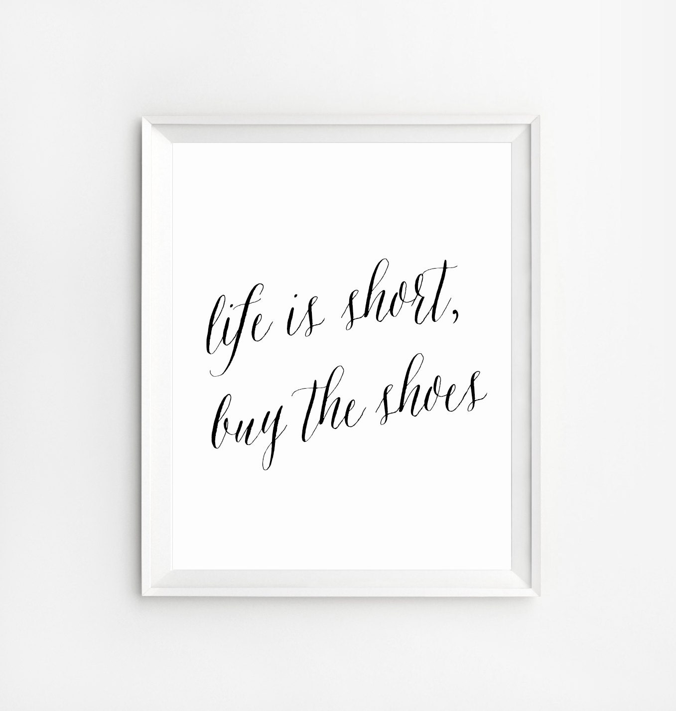 Funny Quotes Life is Short Buy the Shoes Positive Quote - Etsy Funny Quotes Life is Short Buy the Shoes Positive Quote - Etsy