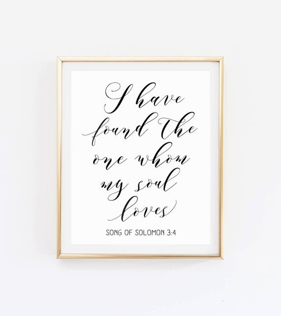 I Have Found The One Whom My Soul Loves Wedding Quote Sign Etsy