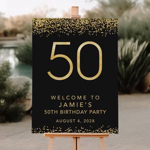 Birthday party sign 50th printable with custom name and date — gold confetti black, welcome birthday decoration large format