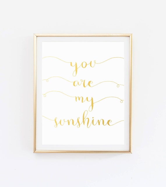 You are my sunshine prints INSTANT DOWNLOAD multi buy