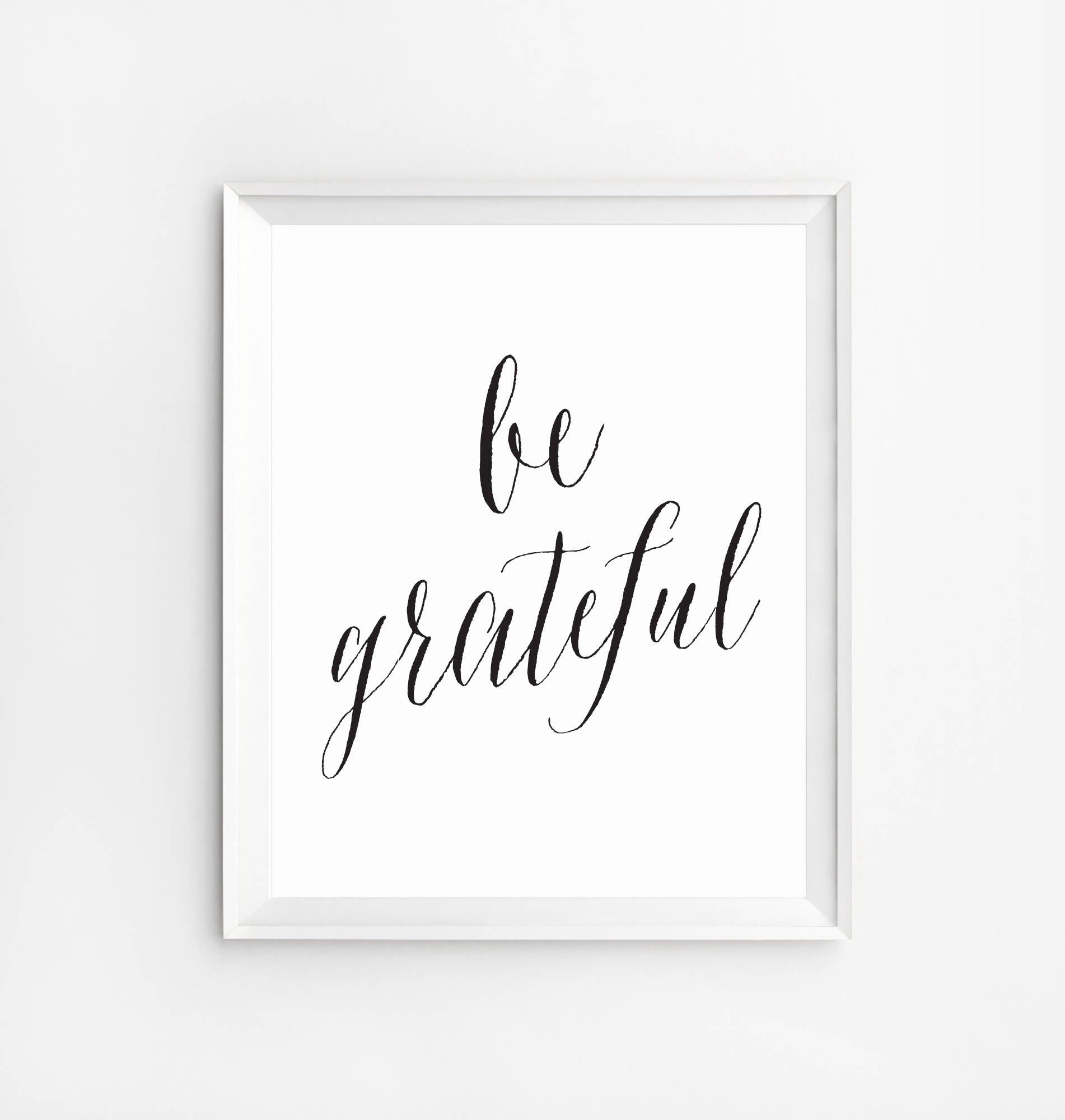 Be Grateful Sign Thankful Prints Grateful Print Grateful - Etsy UK