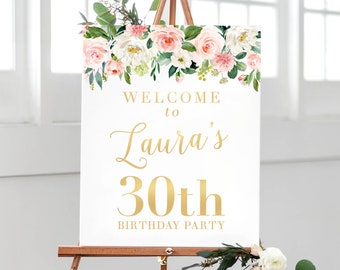Welcome Birthday Party Sign, Birthday Welcome Sign, 30th Birthday Party Decorations, Floral Birthday Decorations, Welcome Birthday