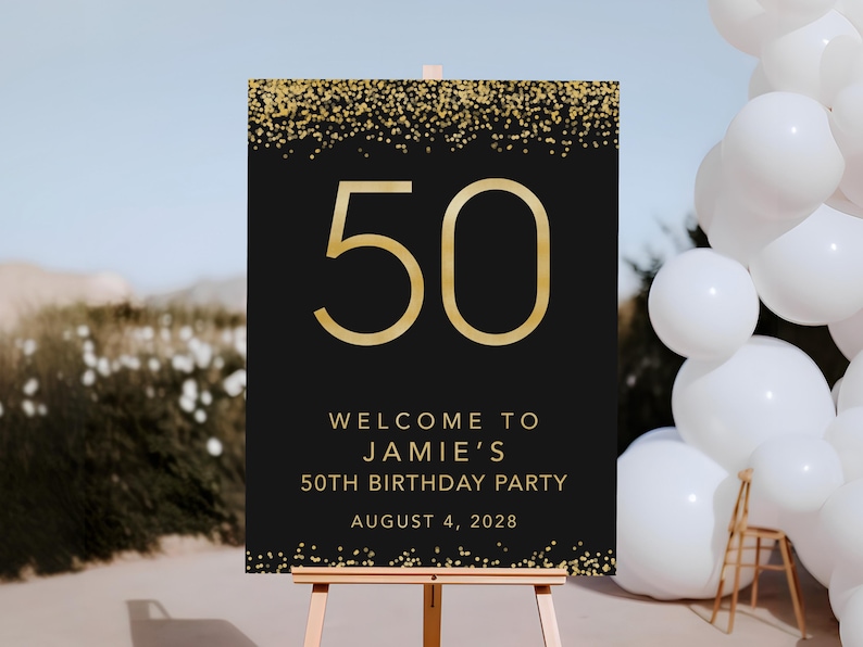 50th birthday party decoration printable available in 8x10 to 24x36 inches and A4 to A1 — black gold confetti welcome sign