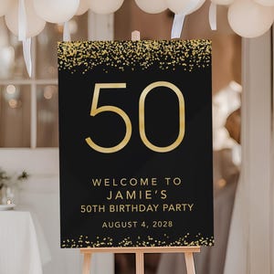 Welcome 50th birthday sign printable — black gold confetti, custom name and date, party entrance decoration 16x20"