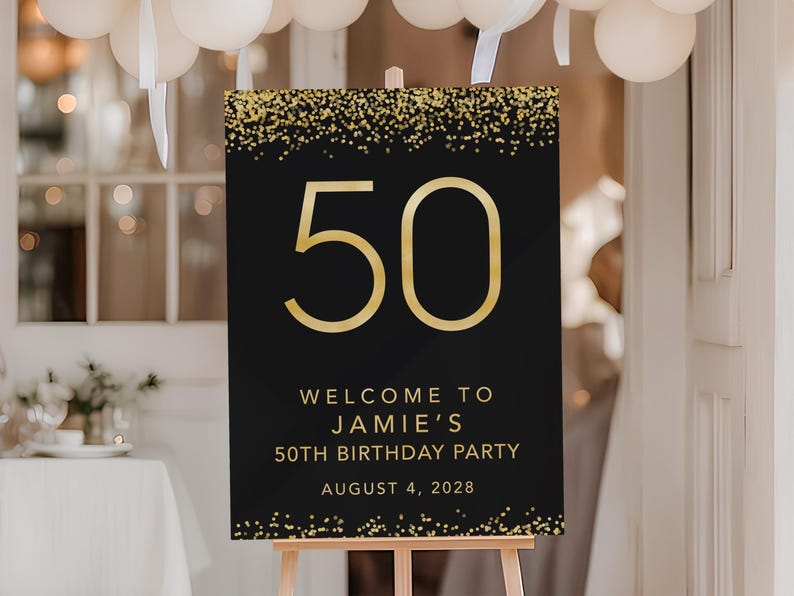 Welcome 50th birthday sign printable — black gold confetti, custom name and date, party entrance decoration 16x20"