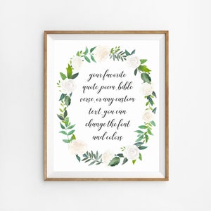 Floral Custom Text, Custom Bible Verse Printables, Flowers Calligraphy Quote Sign, Personalized Wall Art, Custom Poem Print