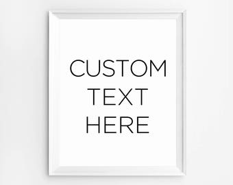 Custom Quote Poster, Custom Poem Sign, Personalized Quote, Custom Printable Quotes, Favorite Quote, Custom Printable Sign, Custom Word Art