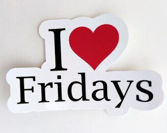 Small I Love Fridays Water Resistant Sticker