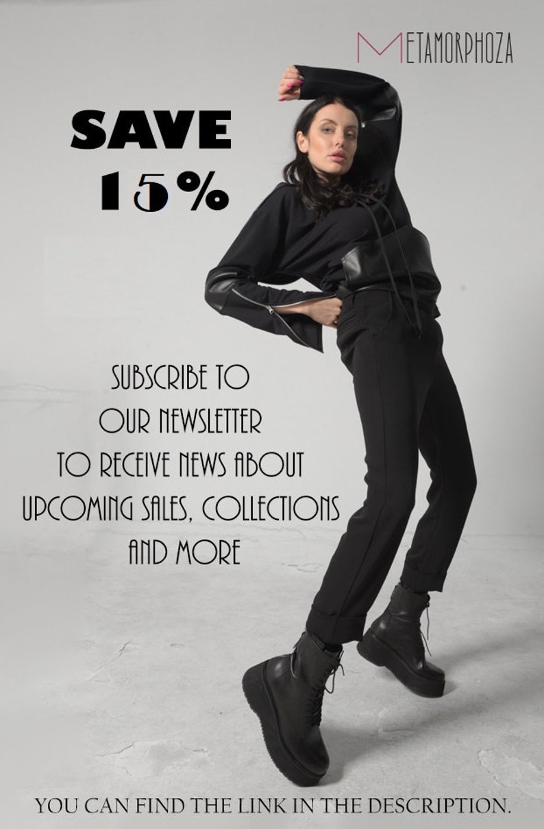 May include: A person in a black outfit, including a hoodie, trousers, and boots. The image has text that says "SAVE 15%" and "SUBSCRIBE TO OUR NEWSLETTER TO RECEIVE NEWS ABOUT UPCOMING SALES, COLLECTIONS AND MORE."