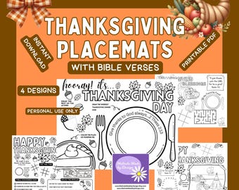 May include: Thanksgiving placemats with Bible verses. The image features four designs, including coloring pages and activities. The text includes "Instant Download" and "Printable PDF". A bow and cornucopia are in the top corners. The placemats are designed for personal use.