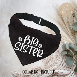 Big Sister Dog Bandana, Pregnancy Announcement Dog Bandana, Big Sister Over the Collar Bandana, Pregnancy Reveal