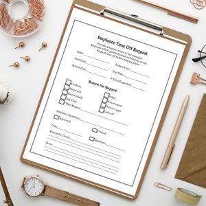 May include: A white time off request form with black text. The form includes fields for employee name, start date, return date, end date, reason for request, employee signature, date, and reason for denial.