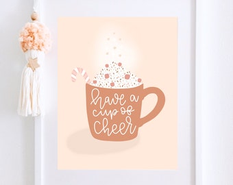 Have a Cup of Cheer, Christmas Printable Art, Whimsical Christmas, Pink Holiday Decor, Christmas Decor, Boho Christmas, Hot Cocoa Sign