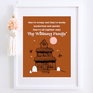 May include: A printable Halloween-themed family name sign with a brown background. The sign features a black and white illustration of a spooky house with a pink moon and stars. The text reads "they're creepy and they're kooky mysterious and spooky they're all together ooky The Williams Family".