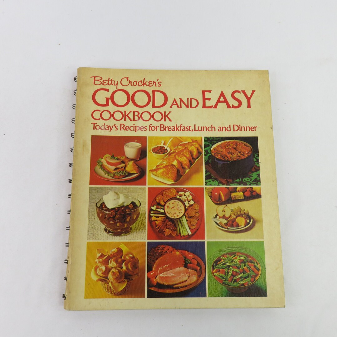 Betty Crocker's Good and Easy Cookbook 1974 Beginner Cook Book