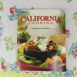 California Cooking 1983 Mable and Gar Hoffman Paperback