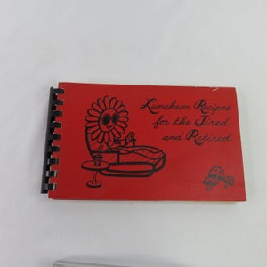 Luncheon Recipes for the Tired and Retired Cook Book Luncheon Bridge Unit Scripps Memorial Hospital Auxiliary  Cookbook