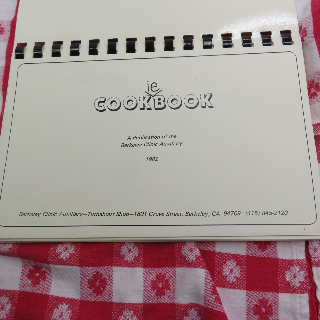 Cookiebook Cookie Cookbook Berkeley Clinic Auxiliary 1982 Health Care ...