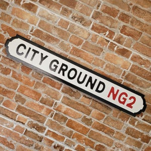 City Ground Football Indoor Raised Lettering Faux Cast Iron Effect Old Fashion Nottingham Street Sign Plaque Perfect Home Decor Gift