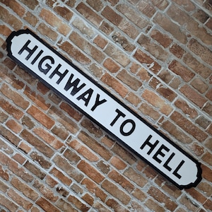 AC/DC Inspired Highway To Hell Old Fashioned Faux Cast Iron Customisable London Street Sign Perfect Home Plaque Decor Gift