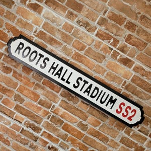 Roots Hall Stadium Football Ground Indoor Raised Lettering Faux Cast Iron Effect Old Fashion Southend Street Sign Plaque Perfect United Gift