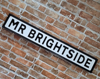 Mr Brightside Indoor Customisable The Killers Raised Lettering Faux Cast Iron Effect Sign Plaque Perfect Home Decor Gift