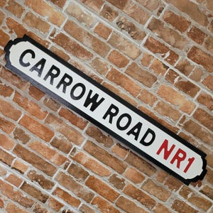 Carrow Road, terrain de football intérieur, lettrage surélevé, effet imitation fonte, plaque de plaque de rue de Norwich à l&#39;ancienne, cadeau parfait pour la décoration intérieure