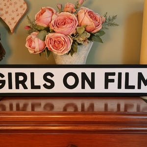 Girls on Film Indoor Customisable Duran Duran Raised Lettering Faux Cast Iron Effect Sign Plaque Perfect Home Decor Gift