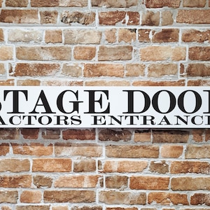 Playwright Signs Stage Door Sign Actors Entrance Theatre Performer Media Actor Actress ...