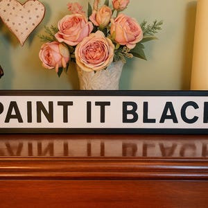 Paint It Black Indoor The Rolling Stones Personnalisable Lettrage en relief Effet imitation fonte Plaque d&#39;enseigne parfaite pour la décoration intérieure, cadeau