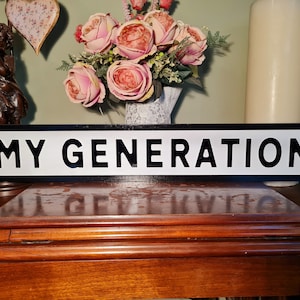 My Generation Indoor Customisable The Who Raised Lettering Faux Cast Iron Effect Sign Plaque Perfect Home Decor Gift