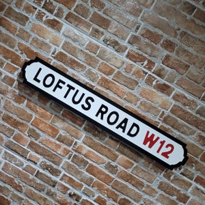 Loftus Road Football Ground Indoor Raised Lettering Faux Cast Iron Effect Old Style Queens Park Street Sign Plaque Perfect Home Decor Gift