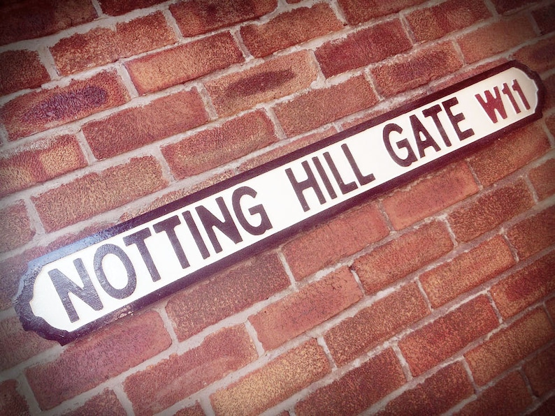 Notting Hill Gate Faux Cast Iron Old Fashioned Street Sign image 1