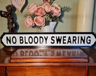 No Bloody Swearing Sign Novelty Indoor Customisable Raised Lettering Faux Cast Iron Effect Sign Plaque Funny Home Decor Gift Drunk Humour