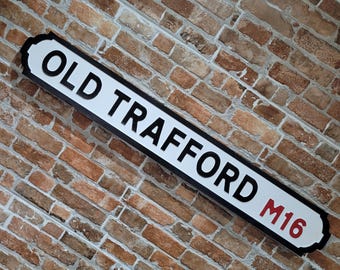 Old Trafford Faux Cast Iron Old Fashioned Manchester Street Sign