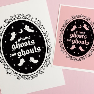 Cute Ghost Decor, Gimme Ghosts and Ghouls Print, gothic home decor, gothic quote print, spooky art print