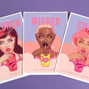 May include: Three colorful illustrations of women drinking from cups with the text "Fire burn and cauldron", "Something wicked this way come", and "For a charm of powerful trouble".