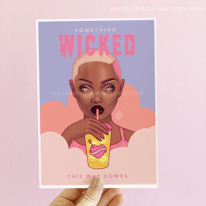 May include: A digital illustration of a woman with pink hair and a pink and yellow outfit drinking a yellow beverage with a straw. The text "SOMETHING WICKED THIS WAY COMES" is written in pink and yellow letters.