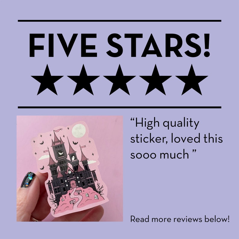 May include: A five-star review for a sticker featuring a black and white illustration of a spooky castle with a full moon and bats. The review reads "High quality sticker, loved this sooo much".