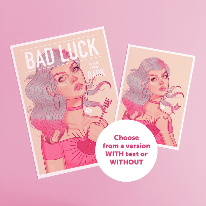Puede incluir: Una ilustraci&oacute;n rosa y blanca de una mujer con cabello rosa y un coraz&oacute;n atravesado por una flecha. El texto "BAD LUCK" y "no light without DARK" aparece en la imagen.