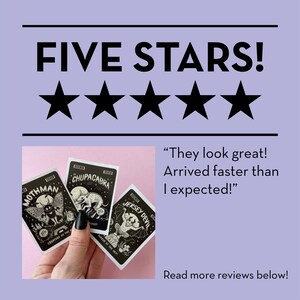 May include: Five star review with text "They look great! Arrived faster than I expected!" and a photo of three stickers featuring illustrations of Mothman, Jersey Devil, and El Chupacabra.