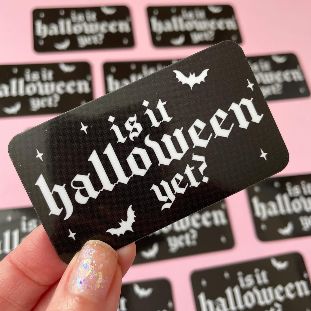 Is It Halloween Yet? Fridge Magnet, Spooky Gothic Kitchen Decor and ...