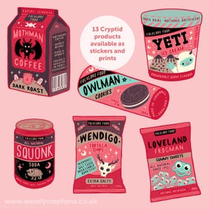 May include: A collection of 10 cryptid-themed food products, including Mothman Coffee, Owlman Cookies, Yeti Ice Cream, Wendigo Tortilla Chips, and Loveland Frogman Gummy Sweets. Each product features a unique illustration of a cryptid and a playful design.