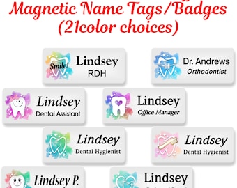 Dental Office Name Badge, Name Tag, Personalized Custom ID Tag, Magnetic Fastener - DENTAL14