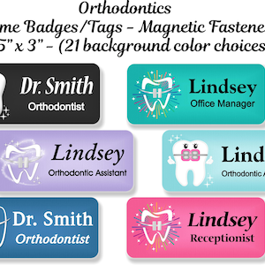 Orthodontic Magnetic Name Badge, Personalized Plastic ID Name Tag - ORTHODONTIST