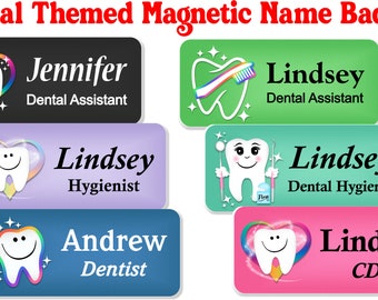 Dental Name Badge, Name Tag, Personalized Custom ID Tag, Magnetic Fastener - DENT1e