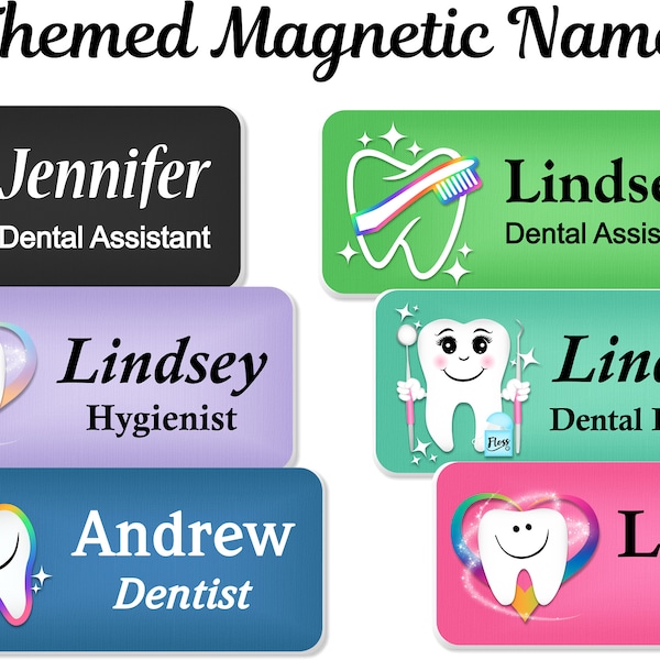 Dental Name Badge, Name Tag, Personalized Custom ID Tag, Magnetic Fastener - DENT1e