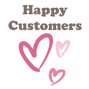May include: Happy Customers text in brown with three pink hearts. The hearts are hand-drawn and have a slightly rough texture.